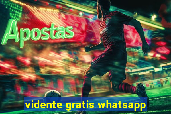 vidente gratis whatsapp